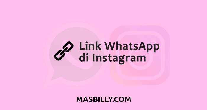 Cara Membuat Link WhatsApp di Instagram